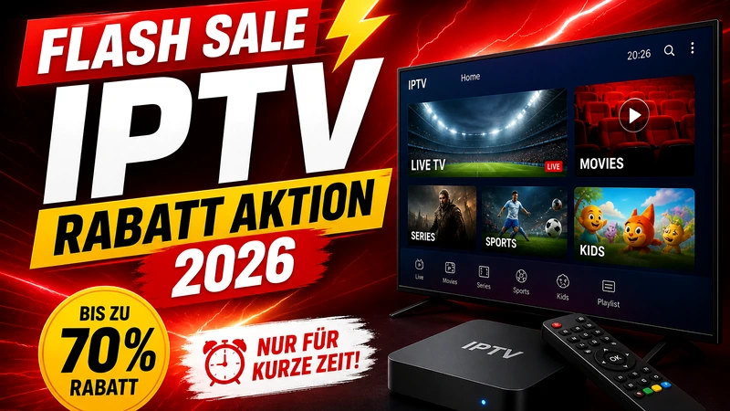 IPTV Rabatt Aktion 2026